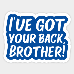 I've Got Your Back, Brother! | Siblings | Quotes | Royal Blue Sticker